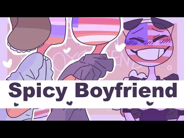 spicy boyfriend//animation meme(countryhumans) pls read desc.